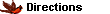Directions