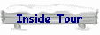 Inside Tour