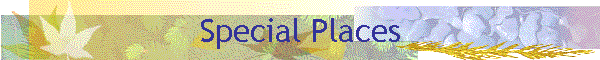 Special Places